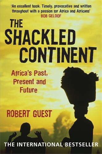 The Shackled Continent - Robert Guest
