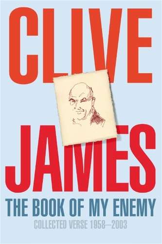 The Book of My Enemy - Clive James