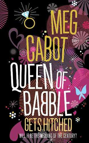 Queen of Babble Gets Hitched - Meg Cabot