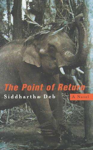 Point of Return - Siddhartha Deb