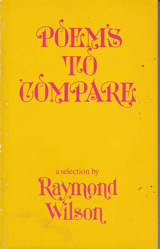 POEMS TO COMPARE SECONDHAND - WILSONS,R