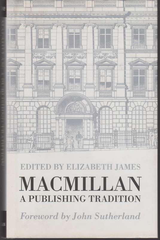 Macmillian a publishing tradition -  John Sutherland