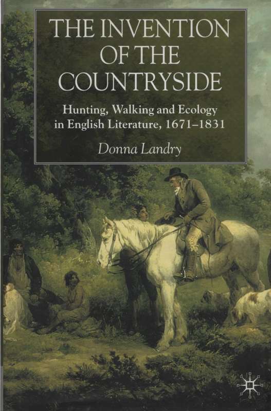 The invention of the countryside  SECONDHAND - Donna Landry