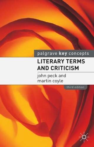 Literary Terms and Criticism - John Peck