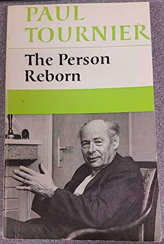 Person Reborn - Paul Tournier