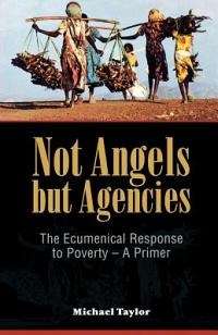 Not Angels but Agencies - Michael H. Taylor