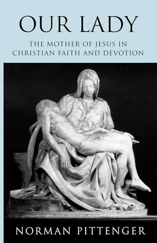 Our Lady - Norman Pittenger