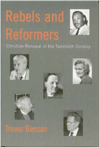 Rebels and Reformers - Trevor Beeson