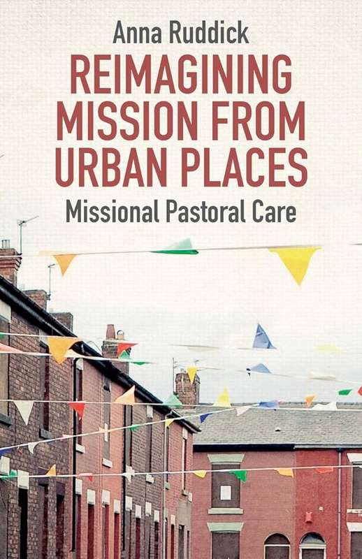 MISSIONAL PASTORAL CARE - RUDDICK,A