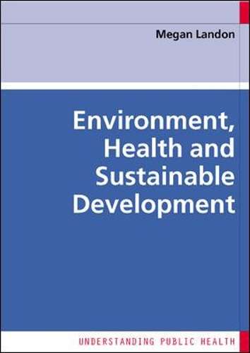 Environment Health and Sustainable Development - Megan Landon