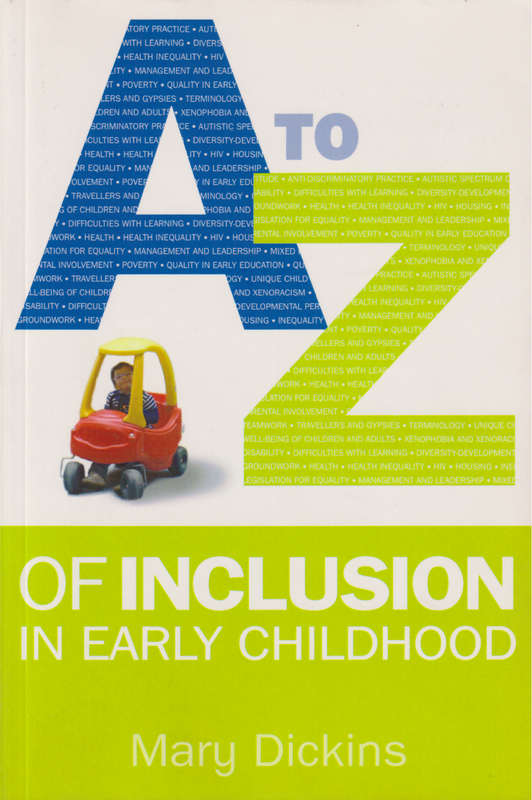 A - Z of Inclusion in Early Childhood - Mary Dickins