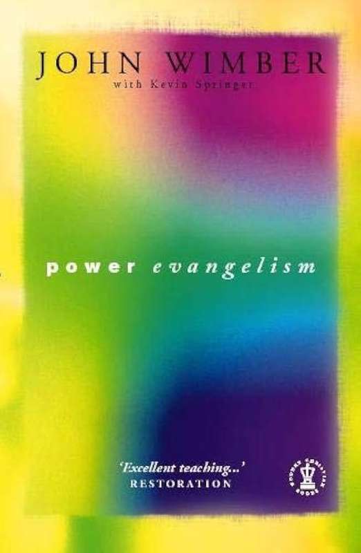 Power Evangelism - John Wimber