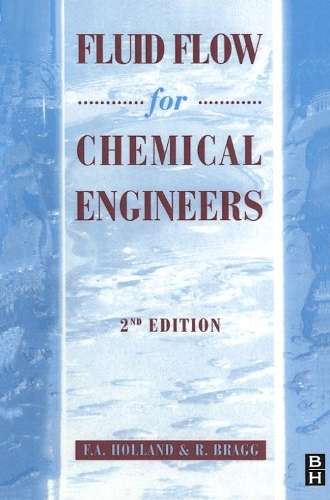 Fluid Flow for Chemical and Process Engineers - F. Holland