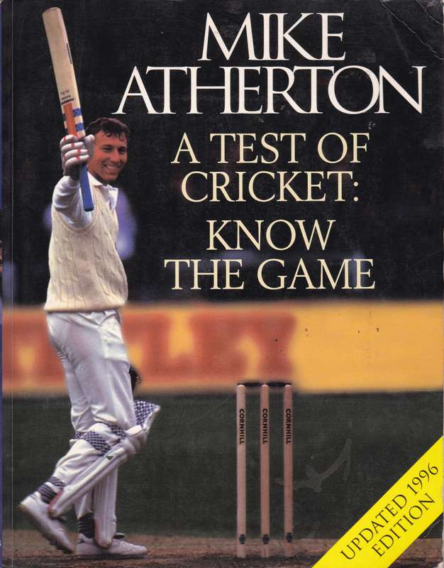 TEST OF CRICKET KNOW THE GAME SECONDHAND - ATHERTON,M