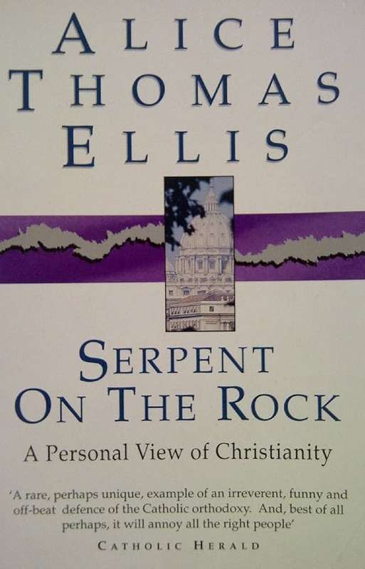 Serpent on the Rock - Alice Thomas Ellis