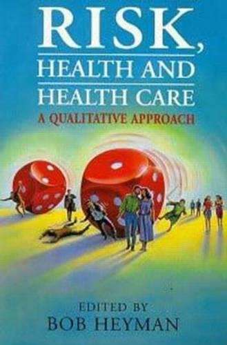 Risk Health and Health Care - HEYMAN