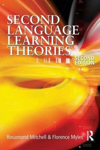 Second Language Learning Theories - Florence Myles