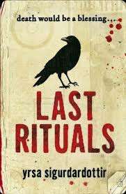 Last Rituals - Yrsa Sigurdardottir
