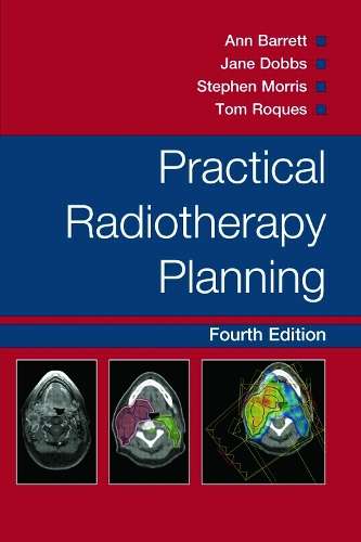 Practical Radiotherapy Planning - Jane Dobbs