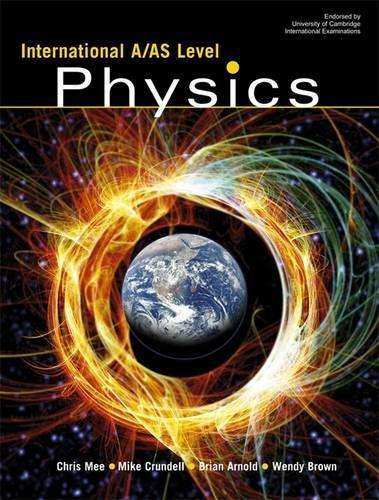 International A/AS Level Physics - Chris Mee