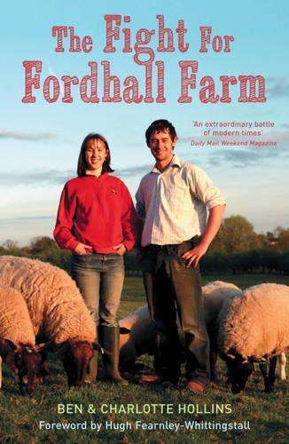 The Fight for Fordhall Farm - Ben Hollins
