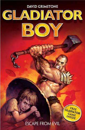 GLADIATOR BOY ESCAPE FROM EVIL - GRIMSTONE