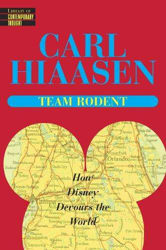 Team Rodent - Lib Contemp Thought - Carl Hiaasen