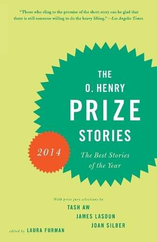 The O. Henry Prize Stories 2014 - Laura Furman