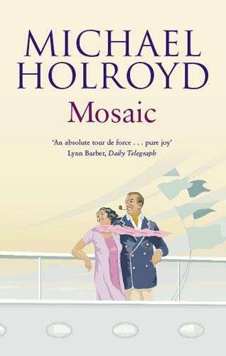 Mosaic - Michael Holroyd