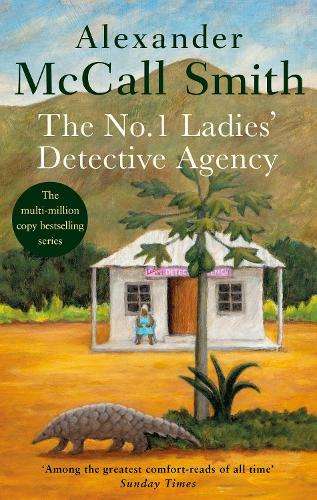 The No. 1 Ladies' Detective Agency - Alexander McCall Smith