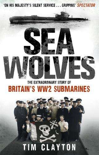 Sea Wolves - Tim Clayton