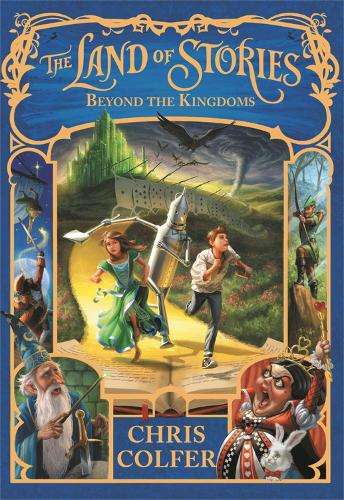 The Land of Stories: Beyond the Kingdoms - Chris Colfer