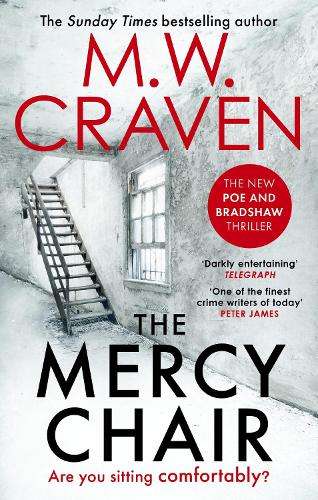 Mercy Chair, The - M. W. Craven