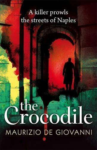 The Crocodile - Maurizio De Giovanni