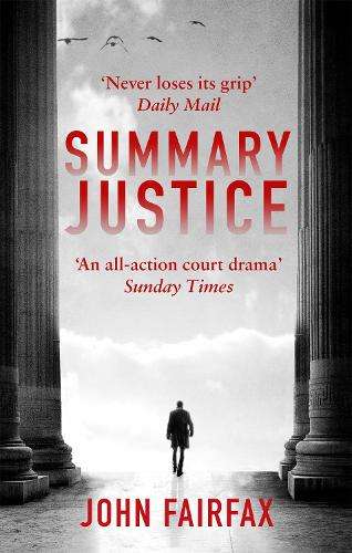 Summary Justice - John Fairfax