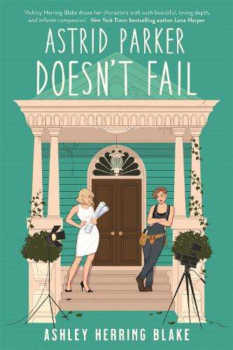 \Astrid Parker Doesn't Fail: A swoon-worthy - N"