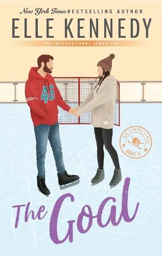 Goal, The: The addictive sports romance from TikTok sensation and be - Elle Kennedy
