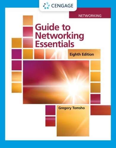Guide to Networking Essentials - Greg Tomsho