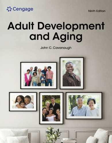 Adult Development and Aging - John Cavanaugh