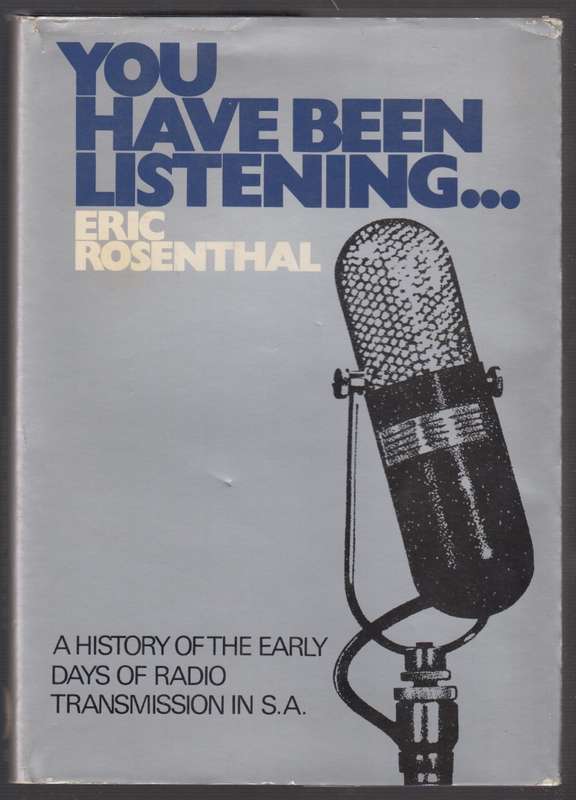 You Have Been Listeningâ¦ A History of the Early Days of Radio Tran - Rosenthal, Eric