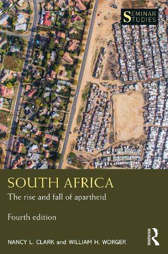 South Africa: The rise and fall of apartheid - Nancy L. Clark