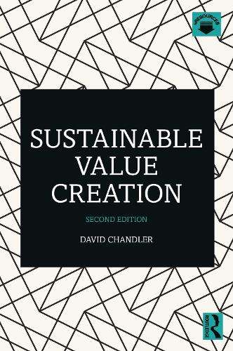 Sustainable Value Creation - David Chandler