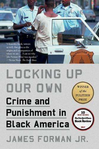 Locking Up Our Own - James Forman