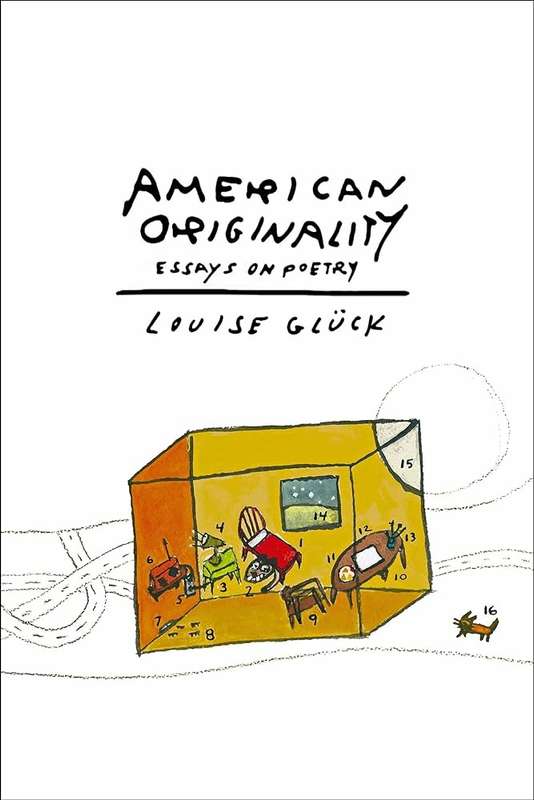AMER ORIGINALITY ESSAYS ON POETRY - GLUCK,L