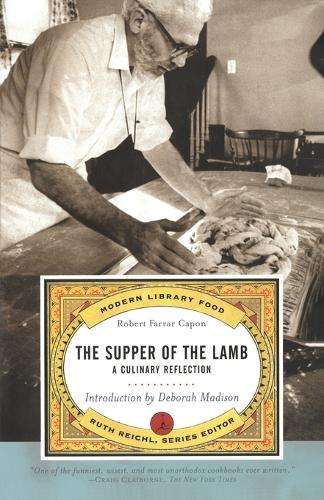 The Supper Of The Lamb - Robert Farrar Capon