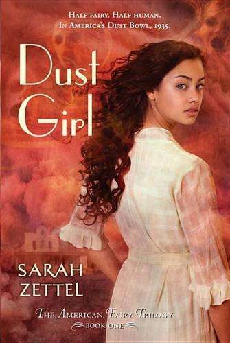 Dust Girl - Sarah Zettel