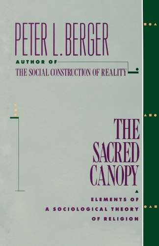 Sacred Canopy - Peter L. Berger