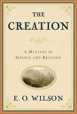 The Creation - Edward O. Wilson