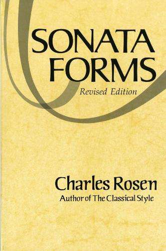 Sonata Forms - Charles Rosen
