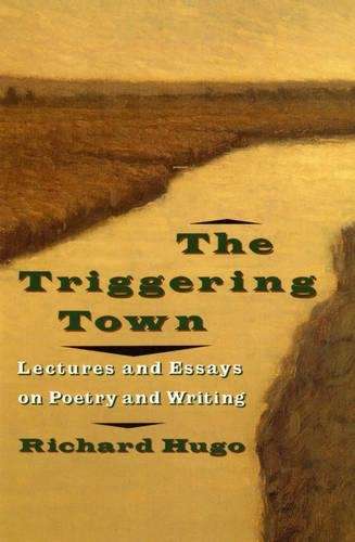 Triggering Town - Richard Hugo